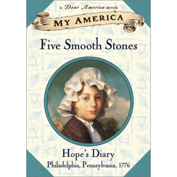 Pre-Owned My America : Five Smooth Stones: Hope's Revolutionary War Diary, Book One