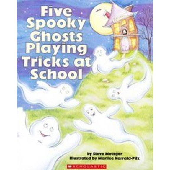 Pre-Owned Five Spooky Ghosts Playing Tricks at School (Paperback) 0439803810 9780439803816