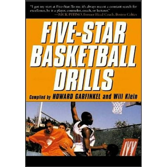 Five-Star Basketball Drills (Paperback) by Garfinkle Howard, Klein Will, Howard Garfinkel