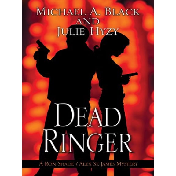 Pre-Owned Dead Ringer (Ron Shade and Alex St. James Mystery) (Hardcover) 1594147132 9781594147135