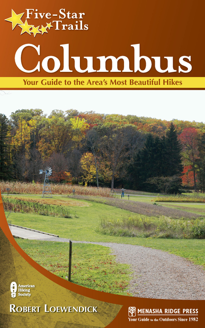 Five-Star Trails: Five-Star Trails: Columbus: Your Guide to the Area's Most Beautiful Hikes (Hardcover) - image 1 of 1