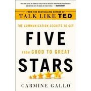 Five Stars The Communication Secrets to Get from Good to Great, Paperback