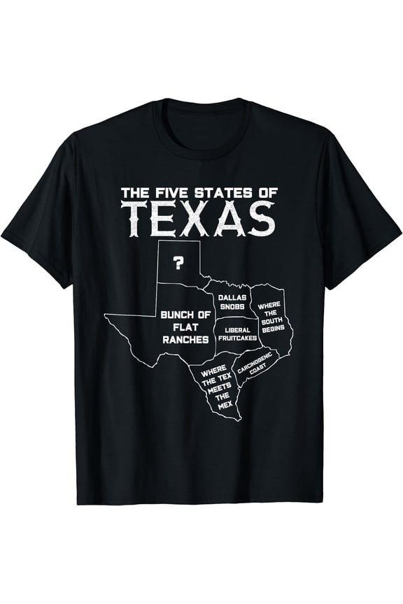 Five States of Texas - Funny Maps of Dallas Houston Austin Short Sleeve T-Shirt Black 2X-Large