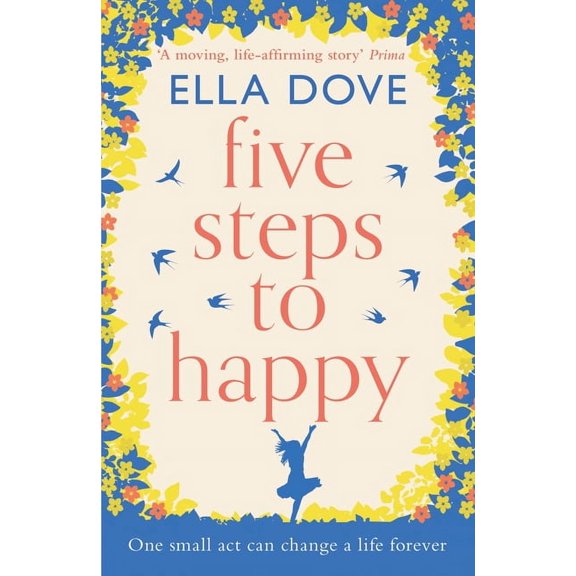 Five Steps to Happy (Paperback)