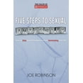 thumbnail image 1 of Five Steps to Sexual Integrity: How to Stop Sexual Temptations from Dominating Your Life (Paperback), 1 of 1
