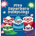 thumbnail image 1 of Five Superhero Dumplings Champions of Kindness, (Hardcover), 1 of 1