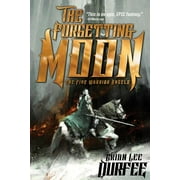 Five Warrior Angels The Forgetting Moon, Book 1, Paperback