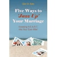 thumbnail image 1 of Five Ways to 'Jazz Up' Your Marriage, (Paperback), 1 of 1