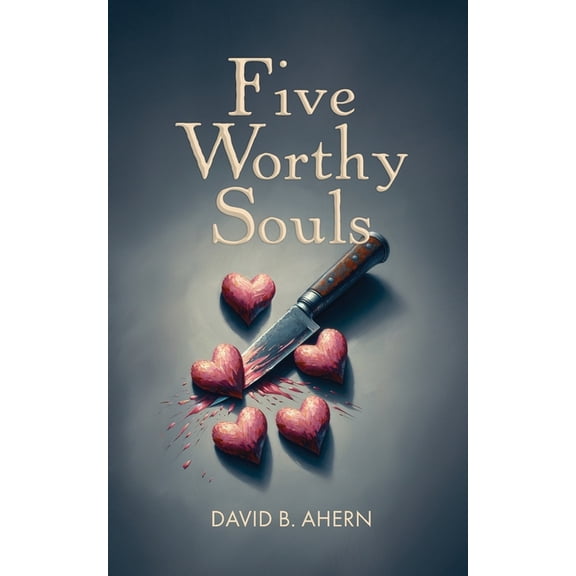 Five Worthy Souls, (Paperback)