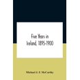 thumbnail image 1 of Five Years In Ireland, 1895-1900, (Paperback), 1 of 1