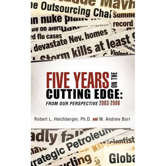 Five Years on the Cutting Edge, (Hardcover)