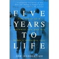 thumbnail image 1 of Pre-Owned Five Years to Life (Paperback) 1562294423 9781562294427, 1 of 1