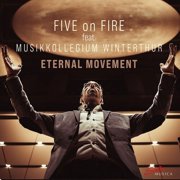 Five on Fire - Eternal Movement - Music & Performance - CD
