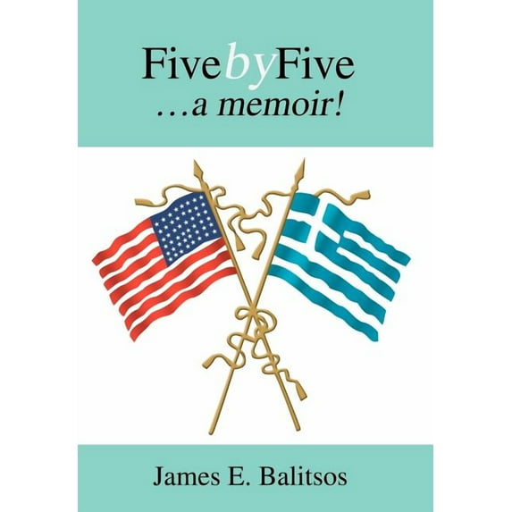 Fivebyfive : A Memoir!
