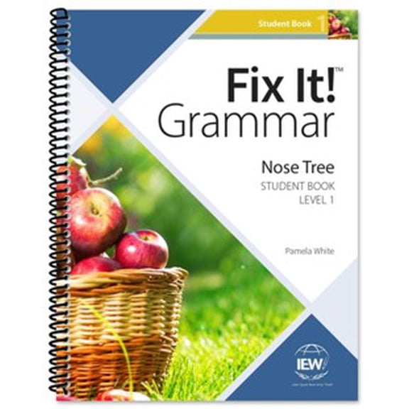 Fix It! Grammar: The Nose Tree, Student Book Level 1 (4Th Edition)