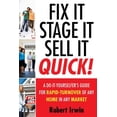 thumbnail image 1 of Pre-Owned Fix It, Stage It, Sell It--QUICK!: A Do-It-Yourselfer's Guide for Rapid-Turnover of Any Home In Any Market (Paperback) 1427754748 9781427754745, 1 of 1
