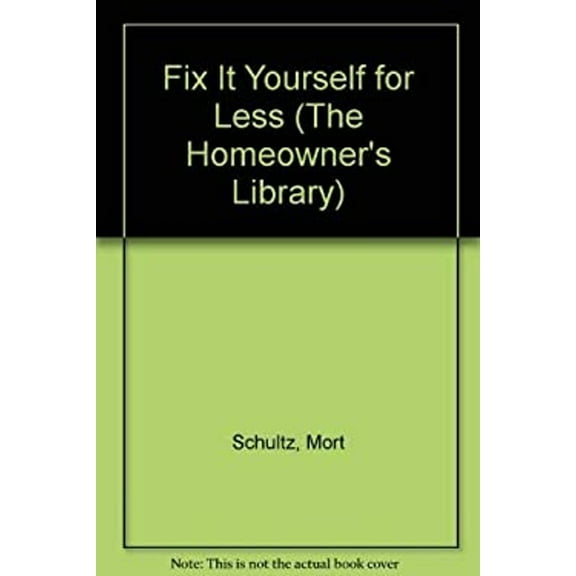 Pre-Owned Fix It Yourself for Less : One Hundred Fifty Money-Saving Repairs for Appliances and Household Equipment (Paperback) 9780890434826