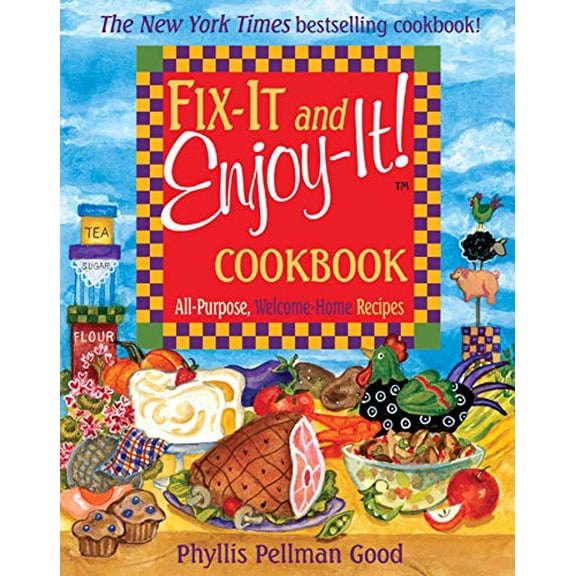 Pre-Owned Fix-It and Enjoy-It: All-Purpose, Welcome-Home Recipes (Paperback) 1561485268 9781561485260
