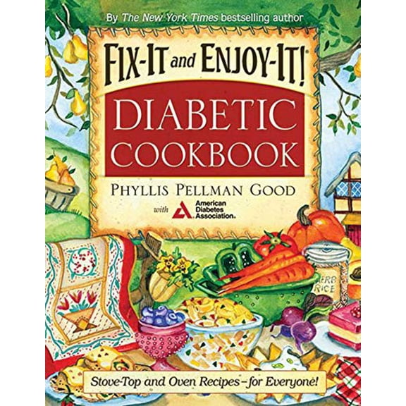 Pre-Owned Fix-It and Enjoy-It Diabetic: Stove-Top and Oven Recipes-For Everyone! (Hardcover) 1561485810 9781561485819