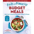 FixIt and EnjoyIt! FixIt and Budget Meals Quick, Easy