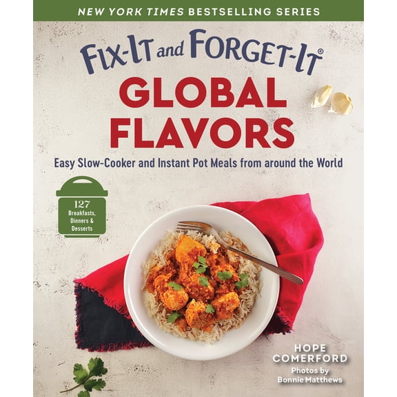 Fix-It and Enjoy-It! Fix-It and Forget-It Global Flavors: Easy Slow-Cooker and Instant Pot Meals from Around the World, (Paperback)