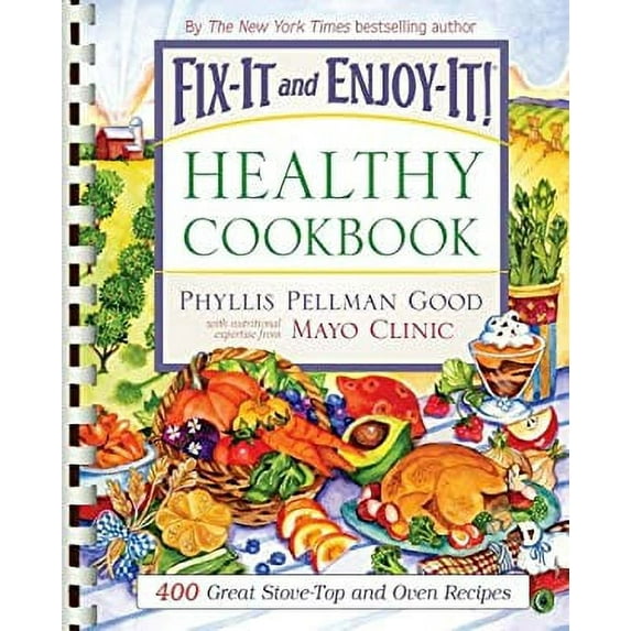Pre-Owned Fix-It and Enjoy-It Healthy Cookbook : 400 Great Stove-Top and Oven Recipes 9781561486427