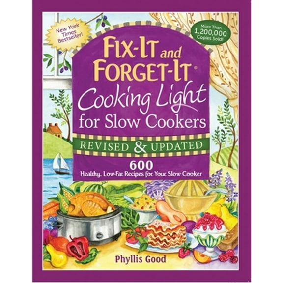Pre-Owned Fix-It and Forget-It Cooking Light for Slow Cookers by Phyllis Good (Paperback)