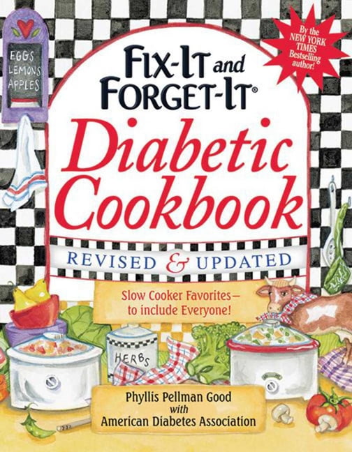 Fix-It and Forget-It Diabetic Cookbook Revised and Updated : 550 Slow Cooker Favorites--To Include Everyone! (Hardcover)