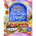 thumbnail image 1 of Fix-It and Forget-It: Fix-It and Forget-It Slow Cooker Magic : 550 Amazing Everyday Recipes (Paperback), 1 of 2