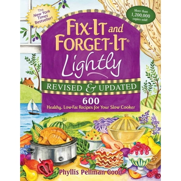 Fix-It and Forget-It Lightly Revised & Updated : 600 Healthy, Low-Fat Recipes For Your Slow Cooker (Paperback)