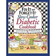 PHYLLIS GOOD Fix-It and Forget-It Slow Cooker Diabetic Cookbook: 550 Slow Cooker Favorites--To Include Everyone!, (Paperback)