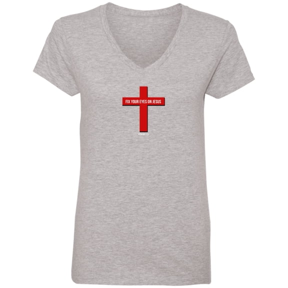 Fix Your Eyes on Jesus Ladies V Neck Tee Shirt