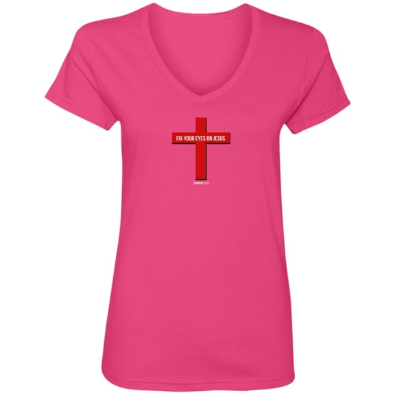 Fix Your Eyes on Jesus Ladies V Neck Tee Shirt