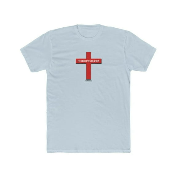 Fix Your Eyes on Jesus Men's Cotton Crew Tee