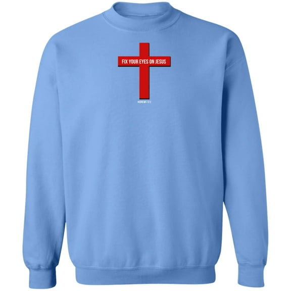 Fix Your Eyes on Jesus Men’s Crewneck Pullover Sweatshirt
