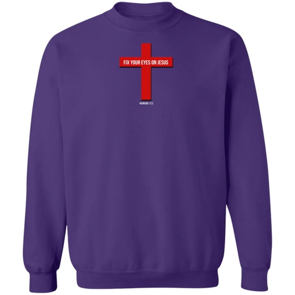 Fix Your Eyes on Jesus Men’s Crewneck Pullover Sweatshirt