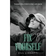 thumbnail image 1 of Fix Yourself: Thank You for Flying Air Jack, (Paperback), 1 of 1