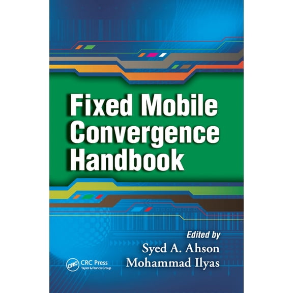 Fixed Mobile Convergence Handbook, (Paperback)