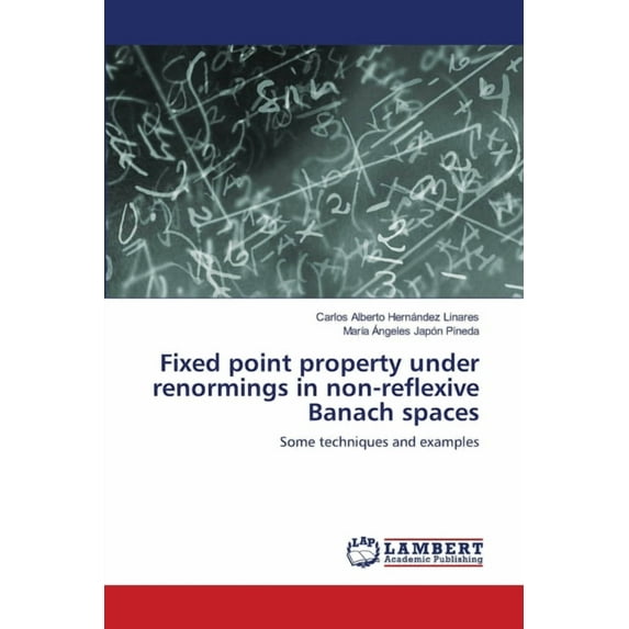 Fixed point property under renormings in non-reflexive Banach spaces (Paperback)