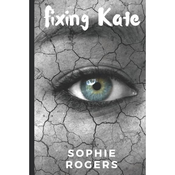 Fixing Kate, (Paperback)
