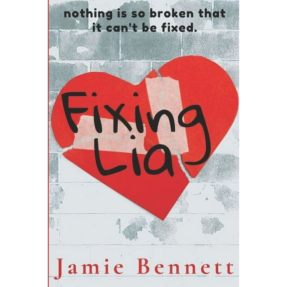 Fixing Lia (Paperback)