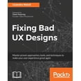 thumbnail image 1 of Fixing bad UX Designs (Paperback), 1 of 1