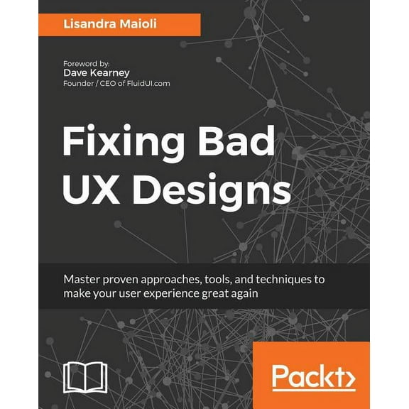 Fixing bad UX Designs (Paperback)