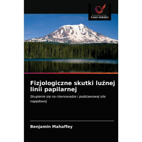 Fizjologiczne skutki luźnej linii papilarnej (Paperback)