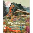thumbnail image 1 of Fjellhus Malebok for natur- og arkitekturelskere Fantastisk design for total avslapning: Drømmehus i utrolige fjellandsk, (Paperback), 1 of 1