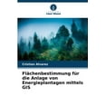 thumbnail image 1 of Flächenbestimmung für die Anlage von Energieplantagen mittels GIS, (Paperback), 1 of 1