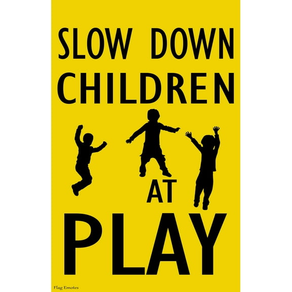 Flag Emotes - Double Sided Garden Flag - Slow Down Children At Play