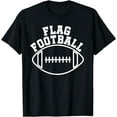 thumbnail image 1 of Flag Football for Girl Boy Women Men T-Shirt, 1 of 3