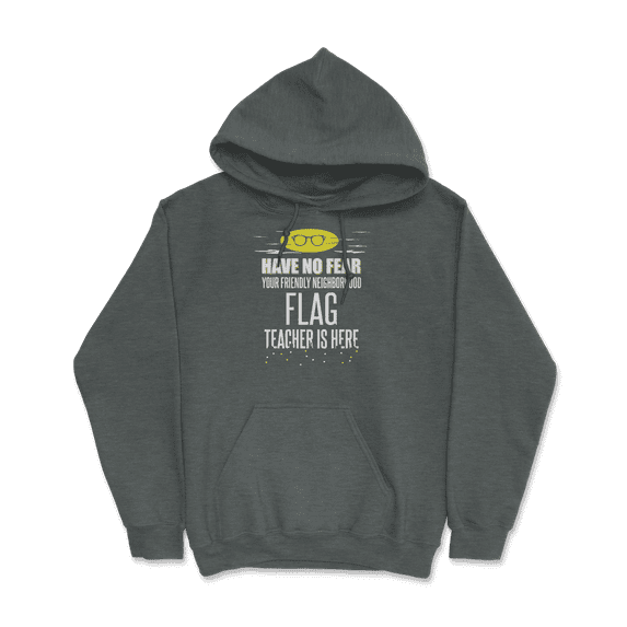 Flag Teacher Superhero Shirt - Have No Fear