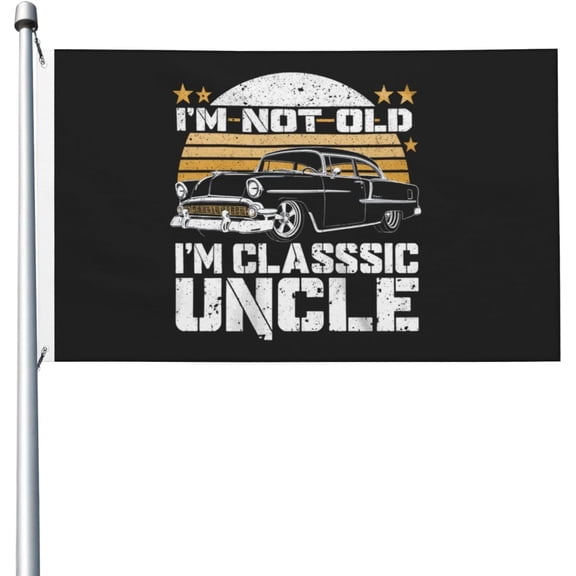 Flag for Room Guys Double Sided Fun Flags for Lawn 3x5 Ft, I'M NOT OLD I'M CLASSIC UNCLE Tapestry for Dorm
